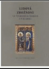 Lidová zbožnost ve východních Čechách a v Kladsku