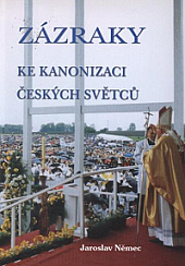 Zázraky ke kanonizaci českých světců