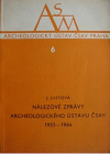 Nálezové zprávy Archeologického ústavu ČSAV 1955-1964