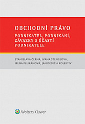 Obchodní právo: Podnikatel, podnikání, závazky s účastí podnikatele