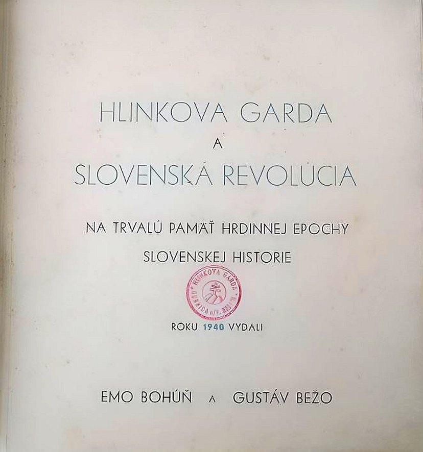 Hlinkova garda a slovenská revolúcia : Na trvalú pamäť hrdinnej epochy slovenskej historie