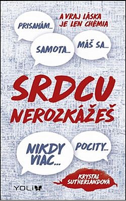 Srdcu nerozkážeš