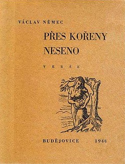 Přes kořeny neseno