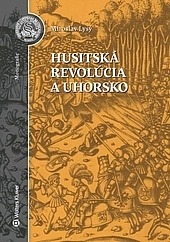 Husitská revolúcia a Uhorsko