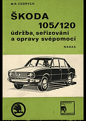 Škoda 105 / 120 - údržba, seřizování a opravy svépomocí