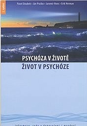 Psychóza v životě - život v psychóze