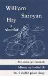 Hry a aktovka :Mé srdce je v horách, Minuty na hodinách, Stará sladká píseň lásky, Jednou kolem bloku