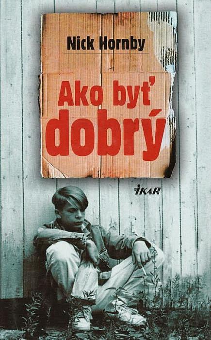 Ako byť dobrý