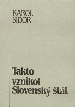 Takto vznikol Slovenský štát