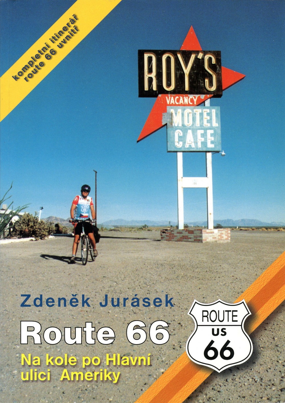 Route 66 - Na kole po Hlavní ulici Ameriky