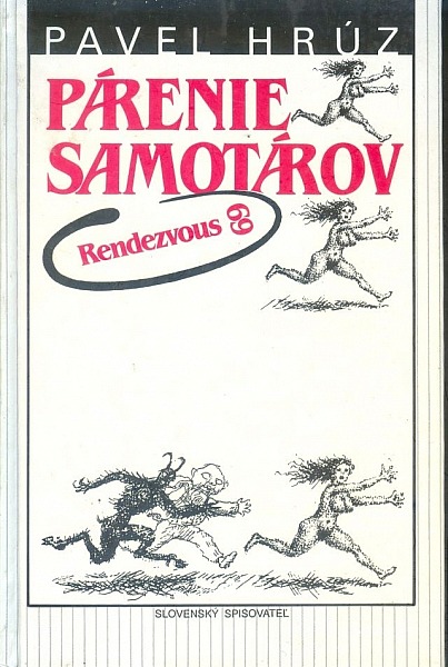 Párenie samotárov : Rendezvous 69