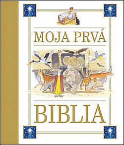 Moja prvá biblia