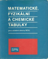 Matematické, fyzikální, chemické tabulky pro učební obory SOU