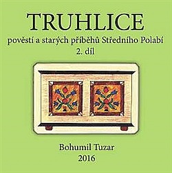 Truhlice pověstí a starých příběhů Středního Polabí II.