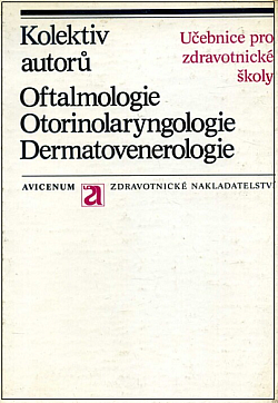 Oftalmologie, otorinolaryngologie, dermatovenerologie