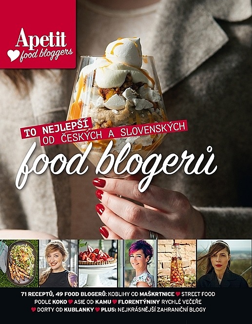 Apetit food bloggers - To nejlepší od českých a slovenských food blogerů