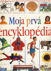 Moja prvá encyklopédia