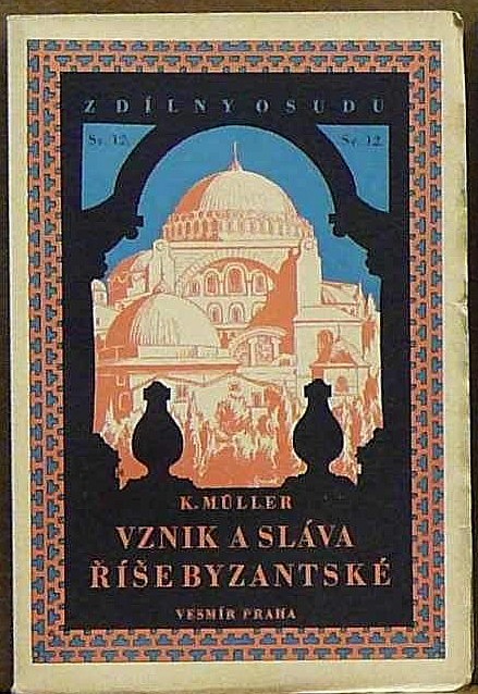 Vznik a sláva říše byzantské