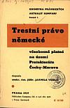 Trestní právo německé všeobecně platné na území Protektorátu Čechy-Morava