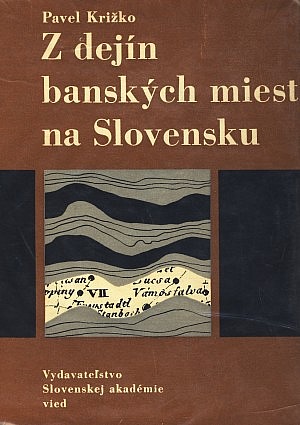 Z dejín banských miest na Slovensku