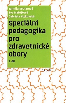 Speciální pedagogika pro zdravotnické obory  1. díl