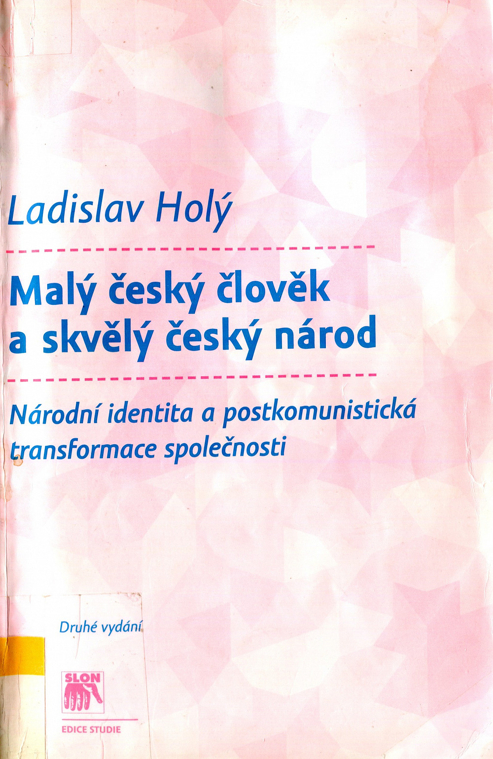 Malý český člověk a skvělý český národ