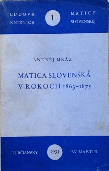 Matica slovenská v rokoch 1863-1875