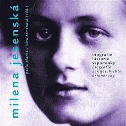 Milena Jesenská: biografie, historie, vzpomínky