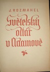 Světelský oltář v Adamově