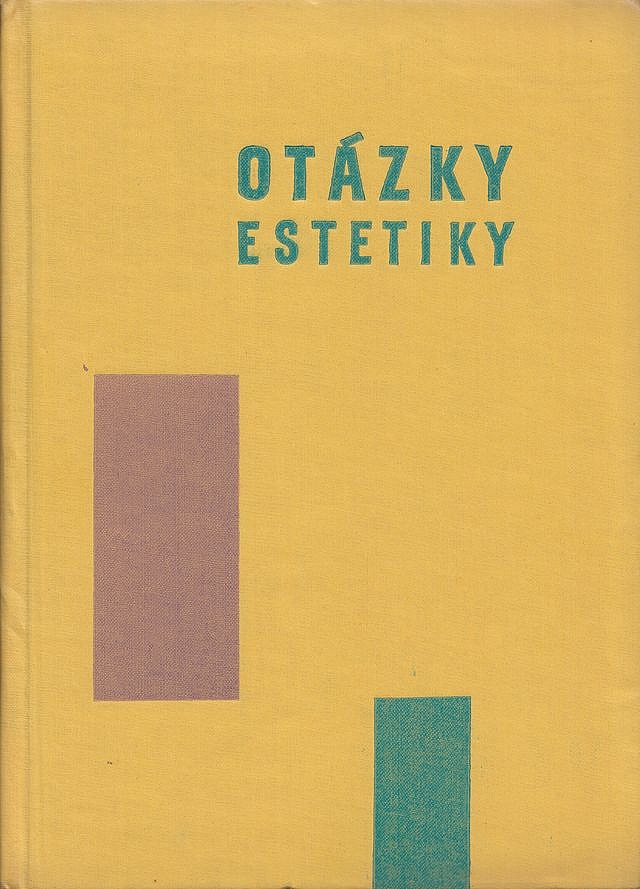 Otázky estetiky v přítomnosti i minulosti