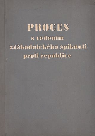 Proces s vedením záškodnického spiknutí proti republice - Horáková a společníci