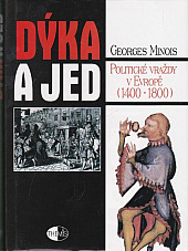 Dýka a jed: Politické vraždy v Evropě (1400–1800)