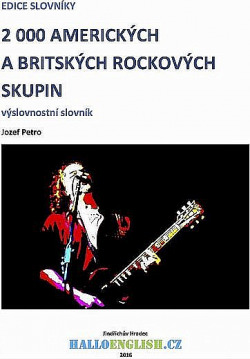 2 000 amerických a britských rockových skupin: výslovnostní slovník