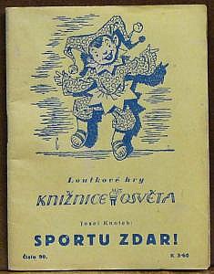 Sportu zdar!