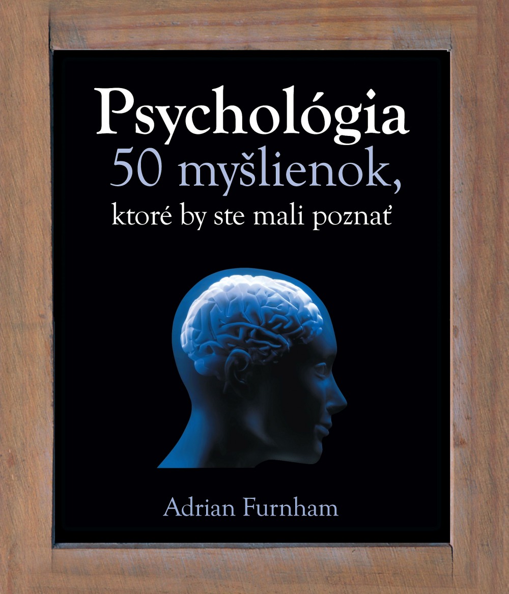 Psychológia 50 myšlienok, ktoré by ste mali poznať obálka knihy