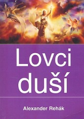 Lovci duší: Kulty, sekty a teroristi