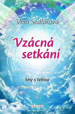 Vzácná setkání - Sny s tebou