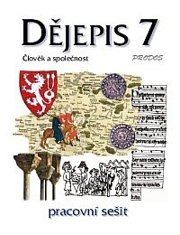 Dějepis 7 - pracovní sešit