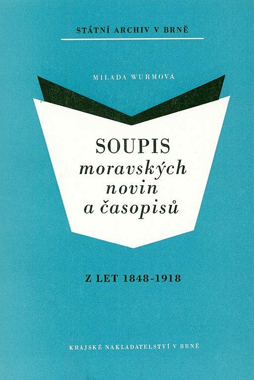 Soupis moravských novin a časopisů z let 1848-1918