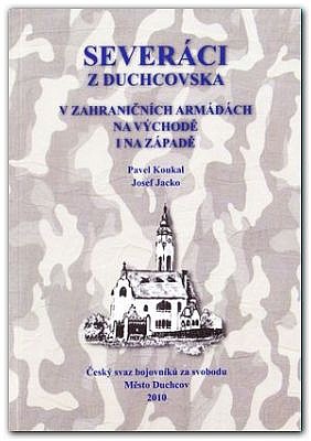 Severáci z Duchcovska v zahraničních armádách na východě i na západě