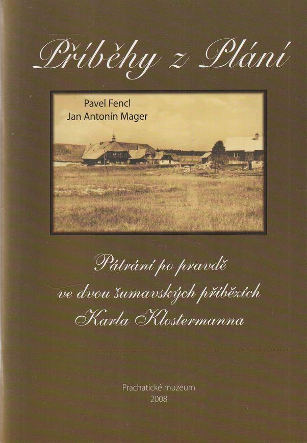 Příběhy z Plání. Pátrání po pravdě ve dvou šumavských příbězích Karla Klostermanna