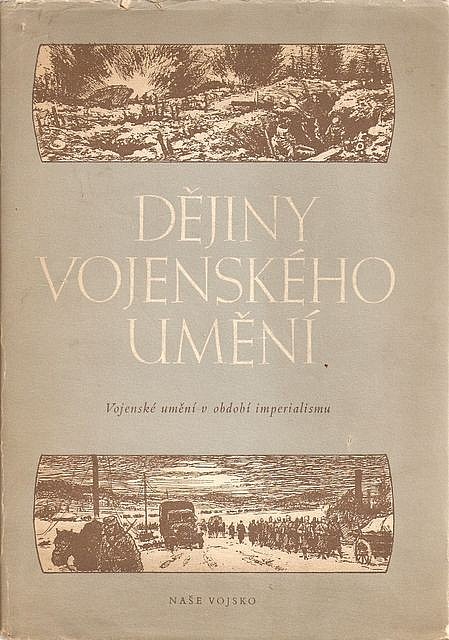 Dějiny vojenského umění - Díl III.