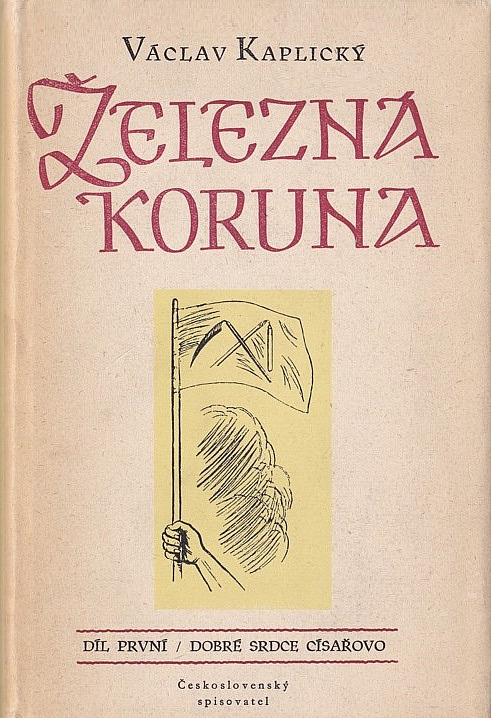 Železná koruna I - Dobré srdce císařovo