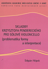 Skladby Krzysztofa Pendereckého pro sólové violoncello