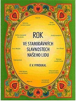 Rok ve starodávných slavnostech našeho lidu