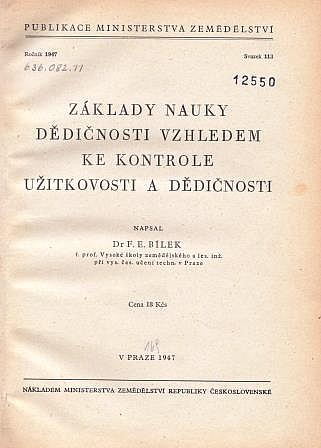 Základy nauky dědičnosti vzhledem ke kontrole užitkovosti a dědičnosti