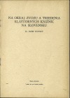 Na okraj zvozu a triedenia kláštorných knižníc na Slovensku