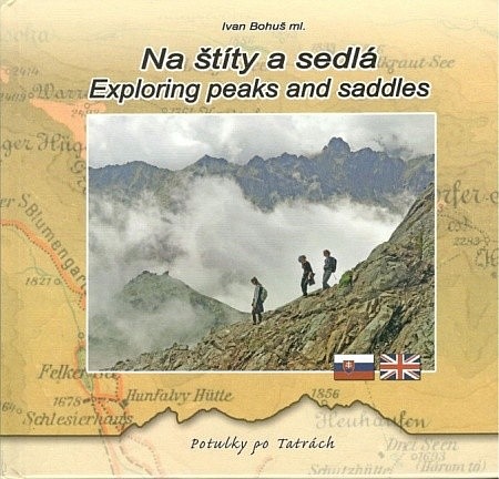 Na štíty a sedlá / Exploring peaks and seddles