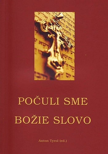 Počuli sme Božie slovo