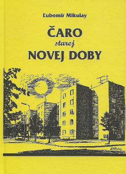 Čaro starej novej doby